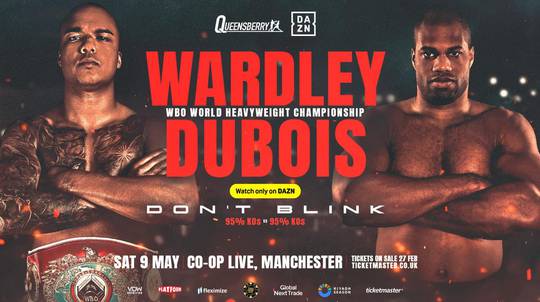 Fabio Wardley vs. Daniel Dubois bei Co-Op Live: Schwergewichtsduell mit Folgen für die WM-Spitze