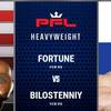 PFL 7 : Bilostenniy vs Fortune - Date, heure de début, carte de combat, lieu