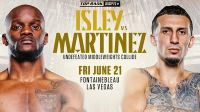 Troy Isley vs Javier Martinez - Date, Start time, Fight Card, Location