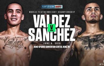 Valdez vs Sanchez. Where to watch live