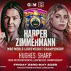 Terri Harper vs Natalie Zimmermann Undercard - Full Fight Card List, Schedule, Running Order