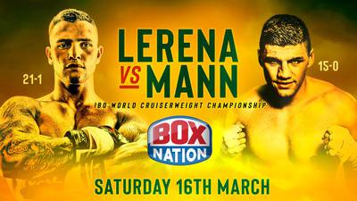 Lerena vs Mann. Where to watch live