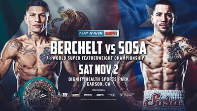 Berchelt vs Sosa. Where to watch live