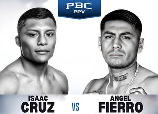 Isaac Cruz vs Angel Fierro - Date, Start time, Fight Card, Location