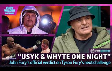 John Fury: "Tyson will beat Usyk and Whyte on the same day"