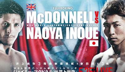 McDonnell vs Inoue. Where to watch live