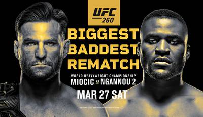 UFC 260: Miocic vs Ngannou 2. Where to watch live
