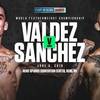 Valdez vs Sanchez. Where to watch live