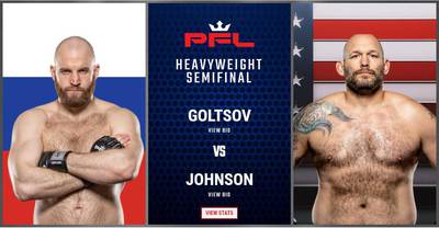 PFL 7: Goltsov vs Johnson - Datum, Startzeit, Kampfkarte, Ort