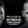 Murata vs Brant. Where to watch live