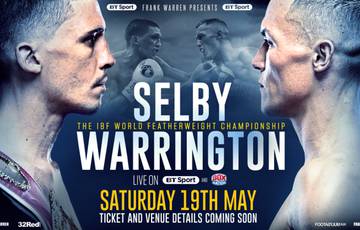 Lee Selby vs Josh Warrington on May 19