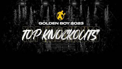 The best knockouts of the year at Golden Boy Promotions nights