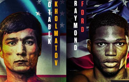 Otabek Kholmatov vs Raymond Ford - Date, Start time, Fight Card, Location