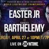 Easter vs Barthelemy, Postol vs Mimoune. Where to watch live