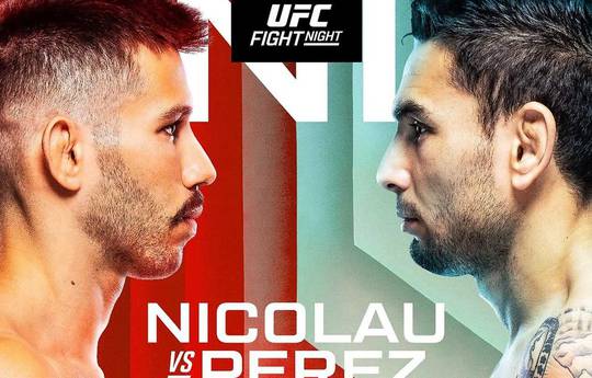 UFC on ESPN 55 - Nicolau vs. Perez: Nicolau vs Perez - Date, Start time, Fight Card, Location