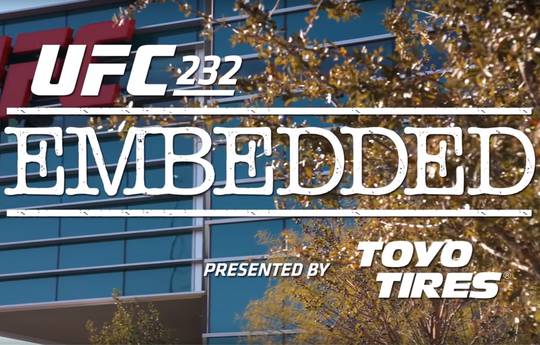 UFC 232: Embedded. Эпизод 2 (видео)