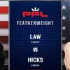 PFL 7: Law vs Hicks - Fecha, hora de inicio, Fight Card, Lugar