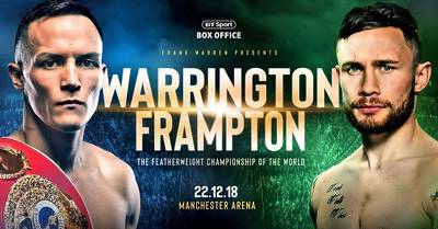 Warrington vs Frampton. Where to watch live