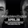 Magdaleno - Dogboe. Where to watch live