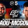 Comment regarder Abass Baraou vs Macaulay McGowan - Live Stream & TV Channels