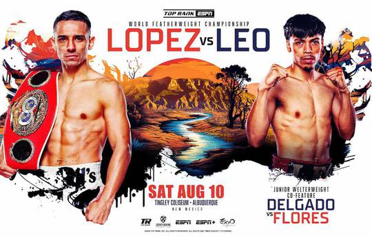 Luis Alberto Lopez vs Angelo Leo - Date, Start time, Fight Card, Location