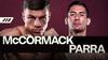 Pat McCormack vs Miguel Parra - Datum, Startzeit, Kampfkarte, Ort