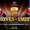 Groves vs Smith. Where to watch live