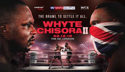 Whyte vs Chisora 2. Where to watch live