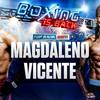 Magdaleno vs Vicente. Where to watch live