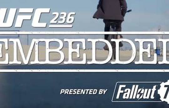 UFC 236: Embedded. Episode 2 (video)