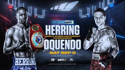 Herring vs Oquendo. Where to watch live