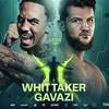Ben Whittaker vs Benjamin Gavazi - Date, Start time, Fight Card, Location