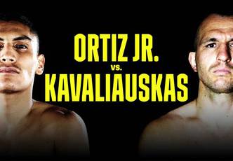 Virgil Ortiz Jr. vs Egidijus Kavaliauskas. Live broadcast, where to watch online