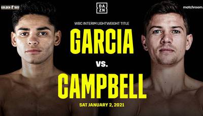 Garcia vs Campbell officially on January 2