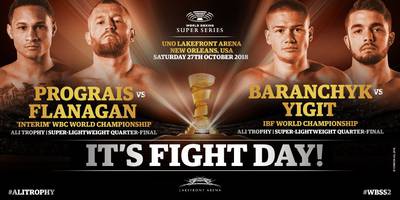 WBSS: Prograis vs Flanagan, Baranchyk vs Yigit. Where to watch live