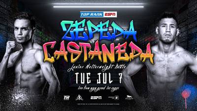 Zepeda vs Castaneda. Where to watch live