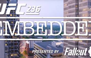 UFC 236: Embedded. Эпизод 5 (видео)