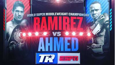 Ramirez vs Ahmed, Ancajas vs Gonzalez. Live, where to watch online