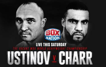 Charr vs Ustinov. Where to watch live