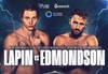 Daniel Lapin vs Lewis Edmondson - Date, Start time, Fight Card, Location